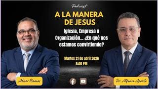 Iglesia, Empresa, Organizacion: ¿En que nos estamos convirtiendo?